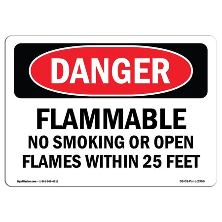 SIGNMISSION OSHA Sign, 12" H, 18" W, Aluminum, Flammable No Smoking Or Open Flames Within 25 Feet, Landscape OS-DS-A-1218-L-2366